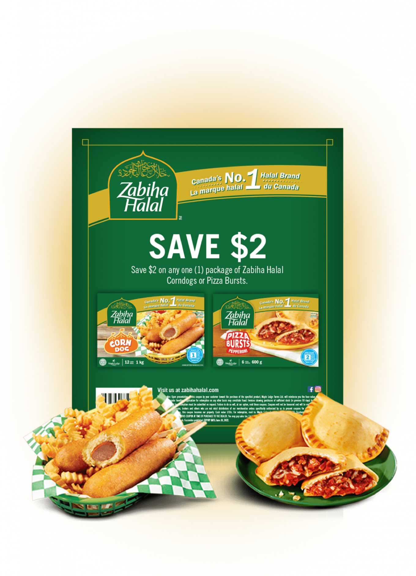 Save $2 on 1 package of our Halal Pizza Bursts or Corn Dogs.